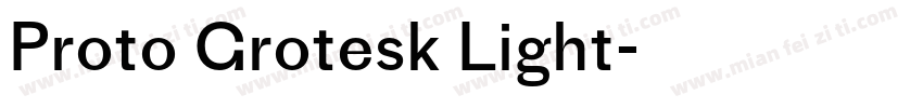 Proto Grotesk Light字体转换